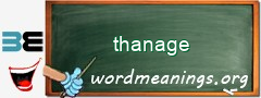 WordMeaning blackboard for thanage